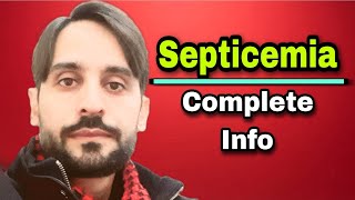 Septicemia  Causes  Symptoms  Diagnosis  Treatment [upl. by Britte]