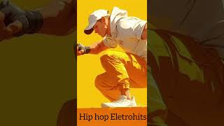 Mix Hip Hop Eletrohits [upl. by Dedric]