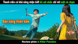 Review Phim Thanh niên có khả năng nhận biết được kẻ sắt nhân chỉ bằng một cú chạm [upl. by Atikcir]