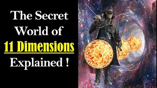 11 Dimensions Explained  Dimensions Explained  11 Dimensions  Higher Dimensions  Dimensions [upl. by Ecirtel174]