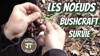 Tuto Bushcraft  quotLes noeudsquot [upl. by Ajin447]