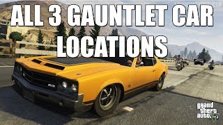 GTA V  All 3 Gauntlet Car Locations  Grand Theft Auto 5 Muscle Car Guide [upl. by Noryt780]