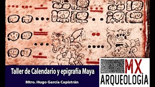 Taller de Calendario y epigrafía Maya [upl. by Ynohtnad53]