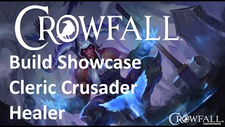 Crowfall Class Showcase Cleric Crusader Healer [upl. by Atteuqnas]