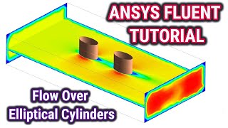 ANSYS Fluent Tutorial Flow Over Elliptical Cylinders Flow and Convection Heat Transfer [upl. by Annerb]