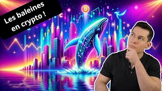 Comment investissent les baleines en crypto [upl. by Celestia]