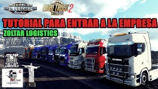 👉 COMO ENTRAR A ZOLTAR LOGISTICS  TUTORIAL EMPRESAS EURO TRUCK SIMULATOR 2 [upl. by Aihsit]