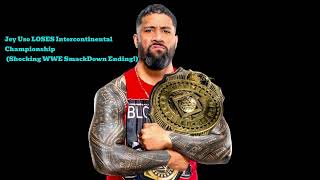 Jey Uso LOSES Intercontinental Championship Shocking WWE SmackDown Ending wwe [upl. by Fidellas]