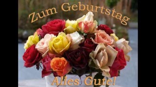 Zum Geburtstag alles Liebe alles Gute [upl. by Yllime]