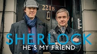 Sherlock and John quotHes My Friendquot [upl. by Ardnuaed276]