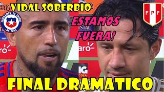 EL LLANTO DE LAPADULA Y PALABRAS EN CALIENTE DE ARTURO VIDAL  PERU VS CHILE PENAL EN ULTIMO MINUTO [upl. by Roxane]