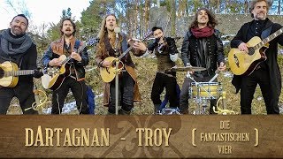 dArtagnan  Troy Die Fantastischen Vier [upl. by Parke]