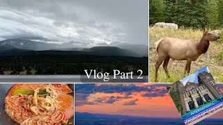 Rocky Mnt Natl Park  Oh the views Vlog Pt 2 [upl. by Idolem54]