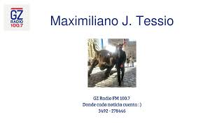 Maximiliano J Tessio en GZ Radio FM 1007 [upl. by Anyk]