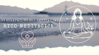 Gydanti Ryto Meditacija Sveikatai Ir Savijautai Su quotAš Esuquot Afirmacijomis  Spindėk Iš Vidaus [upl. by Goth]