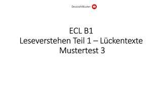 ECL B1 Leseverstehen Teil 1  Mustertest 3 [upl. by Erdnaek779]