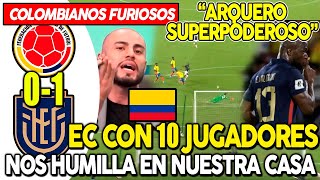 COLOMBIANOS EXPLOTAN EN VIVO TRAS PERDER ANTE ECUADOR ¡NOS REGRESARON A NUESTRA REALIDAD [upl. by Monjo]