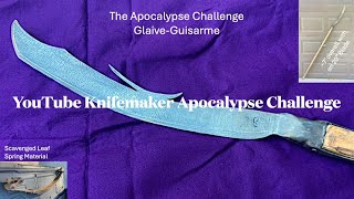 YouTube Knife Maker Challenge  Apocalypse Edition  Glaive Guisarme [upl. by Bryce]