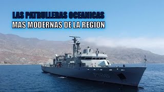 Las Patrulleras Oceánicas Más Modernas en América Latina [upl. by Stephen]