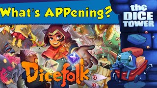 Whats APPening  Dicefolk [upl. by Yhpos912]