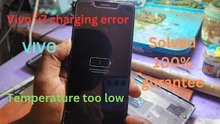 Vivo V7 charging error temperature too low solution drmobile8857 [upl. by Daly]