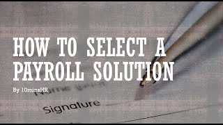 Choose the Right Payroll System for Your Business  HR amp Payroll Solutions [upl. by Eimrej876]