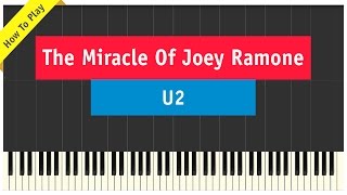 U2  The Miracle Of Joey Ramone Piano Tutorial How To Play Cover [upl. by Akiv295]