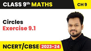 Circles  Exercise 91  Class 9 Maths Chapter 9  CBSE [upl. by Auqkinahs]