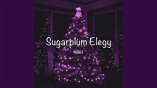 Sugarplum Elegy  NIKI Lyrics [upl. by Bahner]