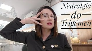 NEURALGIA DO TRIGÊMEO  DRA DANIELLE SALES [upl. by Sheeran]