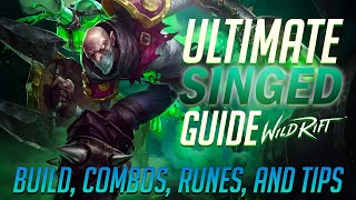 Wild Rift  SINGED Guide  Build Combos Runes Tips and Tricks [upl. by Macdermot]