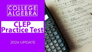 CLEP College Algebra Review 2024 UPDATE [upl. by Noel]