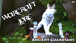 Ancient Guardians  Warcraft Lore [upl. by Dachi186]