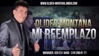 Mi Reemplazo  Olider Montana [upl. by Atinihc]