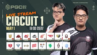 🏆PGC 2024 Circuit 1  Ngày 1 🇻🇳 TE 🇰🇷 T1 🇰🇷 GEN VP 🇹🇭 DAY 🇨🇳 4AM 🇰🇷 KDF 🇨🇳 NH 🇲🇾 SGD [upl. by Zipah]