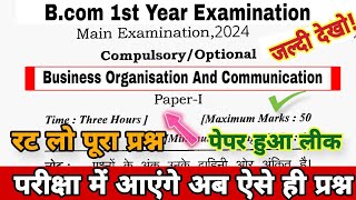 Business Organisation And Communication Bcom 1st year Question Paper 2024  BCom 1st Year paper [upl. by Metabel]