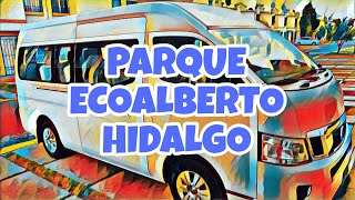 🚘CUANTO dinero NECESITO para ir a ECOALBERTO HIDALGO💦 2023 [upl. by Radu]