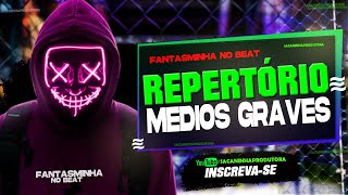 REPERTORIO MEDIOS GRAVES  PAREDÃO  FANTASMINHA NO BEAT [upl. by Eninaj]