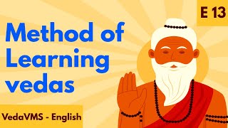 Method of Learning vedas  Approach to learning  Krishna Yajur veda  veda chanting  Learn Vedas [upl. by Engen440]