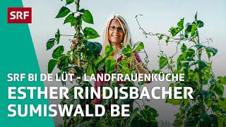 Esther Rindisbacher Sumiswald BE  Landfrauenküche 2015 – SRF bi de Lüt  SRF [upl. by Letnuahc878]