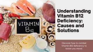 Vitamin B12 Deficiency Symptoms Solutions and Happiness [upl. by Ralleigh]