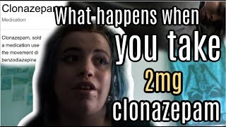 2mg of Clonazepam how it effects the body Actual Footage 💊 [upl. by Aretha616]