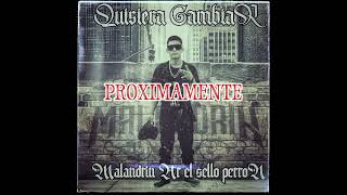 Malandrin HR QUISIERA CAMBIAR Proximamente 📢🙏 [upl. by Cheung]