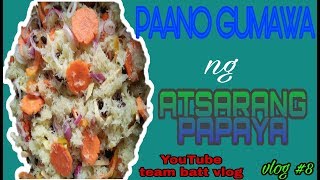 Atsarang Papaya [upl. by Harmony]