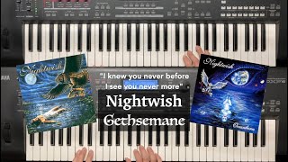 Gethsemane  Nightwish PianoKeyboards Cover with Lyrics [upl. by Ver]