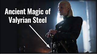 Valyrian Steel Explained  HOTDASOIAF Theory [upl. by Olin195]