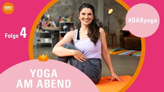 Yoga am Abend Folge 4  DAKyoga  DAKGesundheit [upl. by Akimrehs]