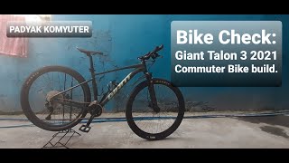 Bike check and review GIANT TALON 3 2021 Model  Commuter Bike Build [upl. by Obadias]