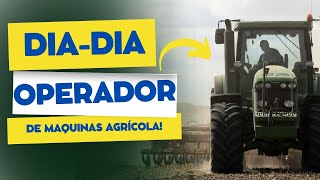 Operador de máquinas agricola dia a dia [upl. by Nahc]