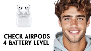 How To Check Airpods 4 Battery Level [upl. by Atsev]